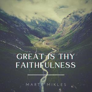 Great Is Thy Faithfulness