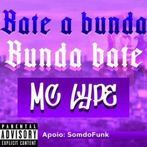 Bate a Bunda Bunda Bate (Explicit)