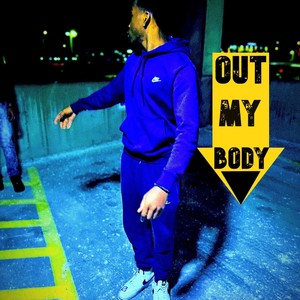 Out My Body (Explicit)