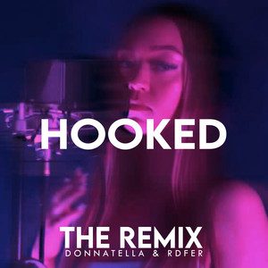 Hooked (RDFer Remix)