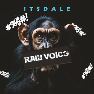 Raw Voice (Explicit)