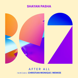 Shayan Pasha - After All (Menkee Remix)
