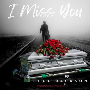I Miss You (Explicit)
