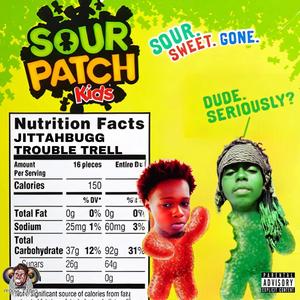 Sour Patch Kids (feat. Trouble Trell) (Explicit)
