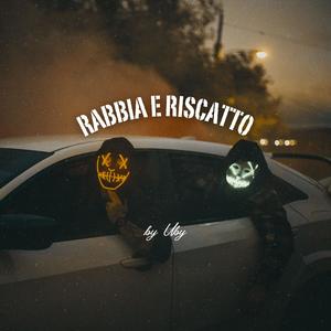 Rabbia e Riscatto (Explicit)