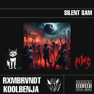 SILENT SAM (Explicit)