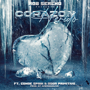 Corazón Herido (Feat. Conde Spaik, Odda Primitivo, Afrodeemusic)