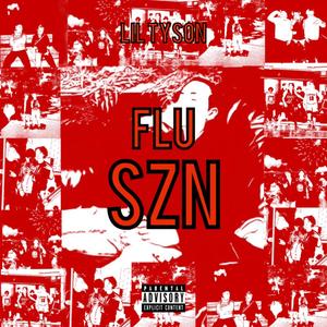 flu szn (Explicit)