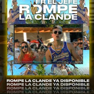 Rompe la Clande (Explicit)