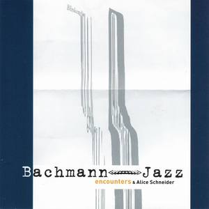 Bachmann Goes Jazz