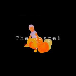 The Gospel (Explicit)