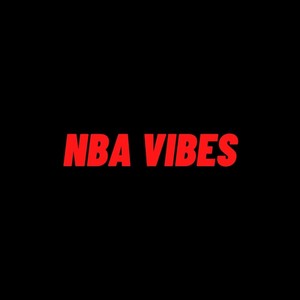 NBA Vibes (feat. Chuco) [Explicit]