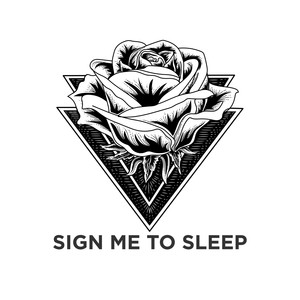 Sign Me to Sleep