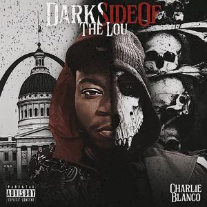 Darkside of the Lou (Explicit)