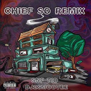 Chief So (feat. Dj2smoovee) [Explicit]