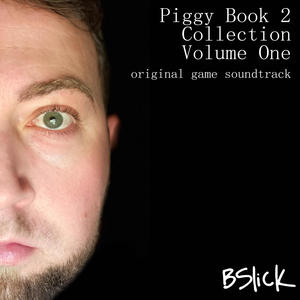 Piggy Book 2 Collection: Volume One (Original Game Soundtrack)