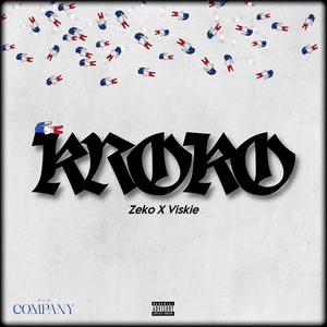 Kroko (feat. Viskie) [Explicit]