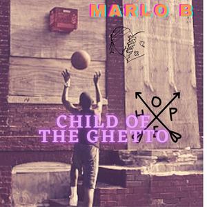 Child of the ghetto (Explicit)