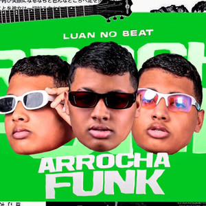 Arrocha Funk (Explicit)