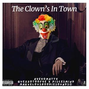 Clown's In Town (Explicit)