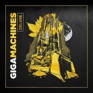 Gigamachines (Deluxe)