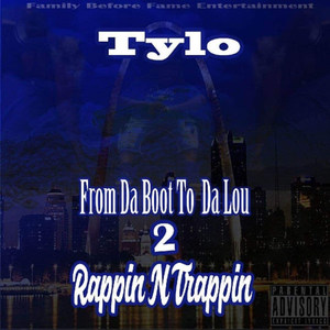 From Da Boot To Da Lou 2 Rappin N Trappin (Explicit)