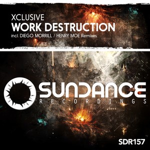 Work Destruction (Henry Moe Remix)