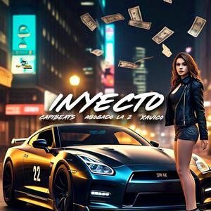 Inyecto (feat. Xavico & EcuAnunakis) (Explicit)
