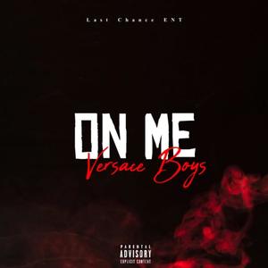 On Me (Explicit)