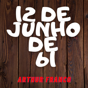 12 de Junho de 61