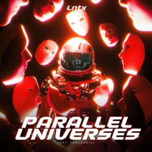 Parallel Universes (feat. TonyDaniel)