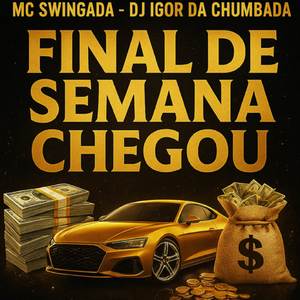 FINAL DE SEMANA CHEGOU (Explicit)