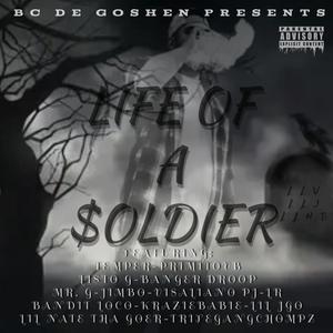 Life Of A Soldier (Explicit)