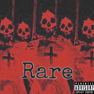 Rare (Explicit)