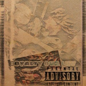 LOYALTY OVA LUV (Explicit)
