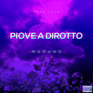 Piove a dirotto (Explicit)