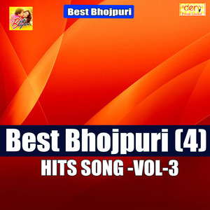 Best Bhojpuri Hits Vol - 3