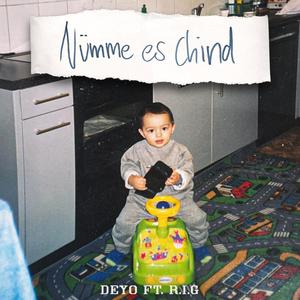 Nümme es Chind (feat. R.I.G.) [Explicit]