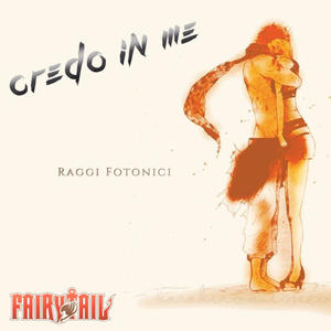 Fairy Tail Opening 3 (Credo in me)