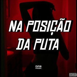 Na Posição da Puta (Explicit)