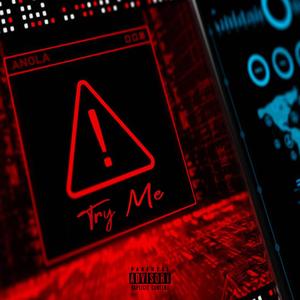 Try Me (Explicit)