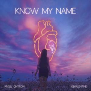 Know My Name