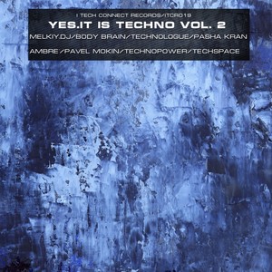 Yes.It Is Techno Vol. 2