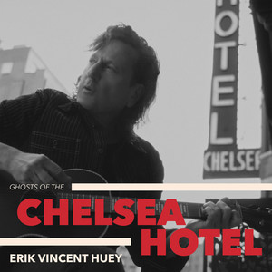 Ghosts of the Chelsea Hotel (Explicit)
