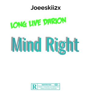 Mind Right (Long Live Darion|Explicit)