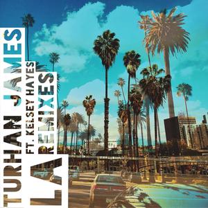 LA (Colin Callahan Remix)