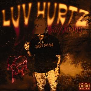 LUV HURTZ (Explicit)