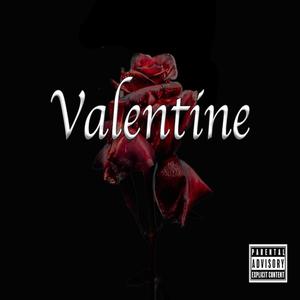 Valentine (feat. Dookz & from the South) [Explicit]