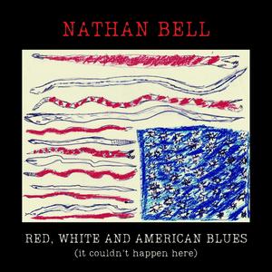 Red, White and American Blues (it couldn't happen here) [Explicit]