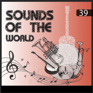 Sounds Of The World, Vol. 39 (Instrumental)